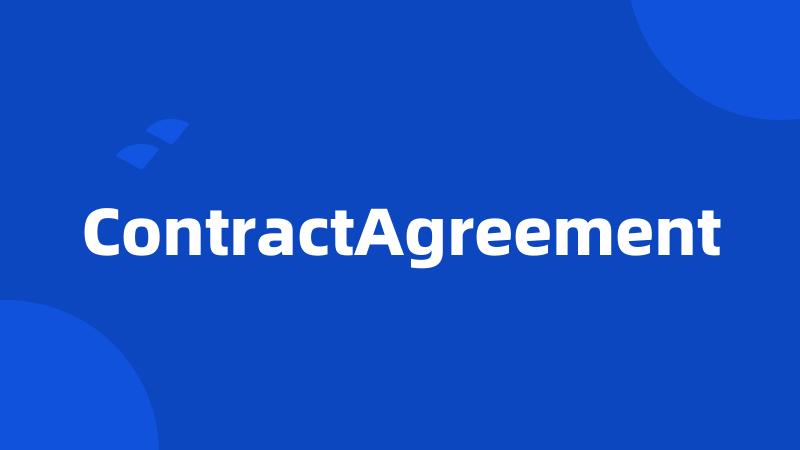 ContractAgreement