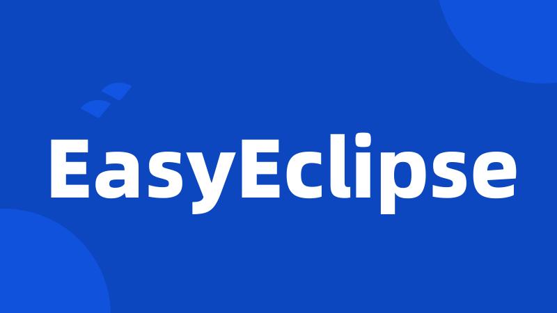 EasyEclipse