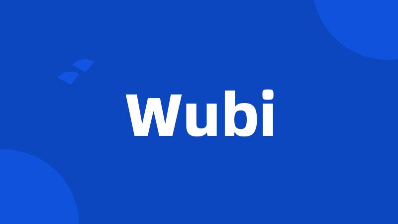 Wubi