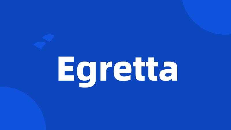 Egretta