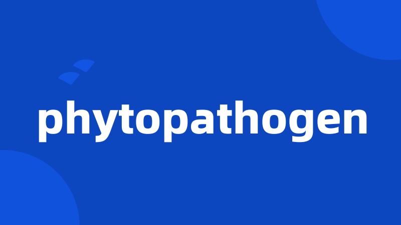 phytopathogen