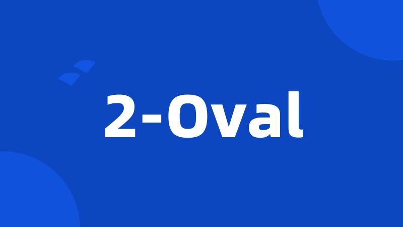 2-Oval