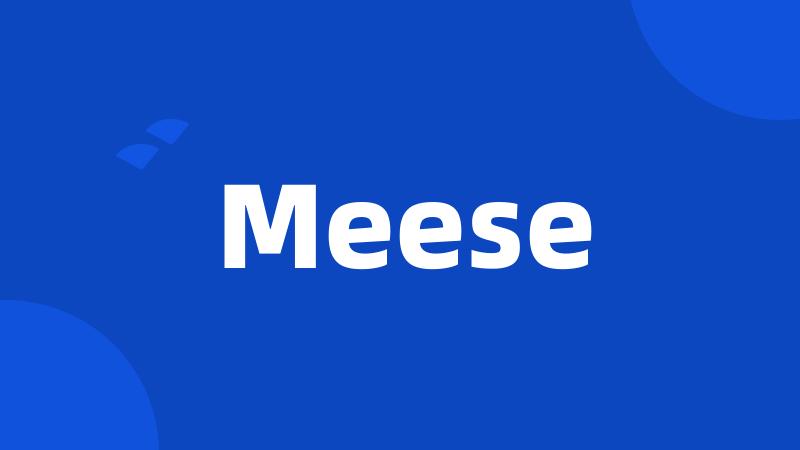 Meese