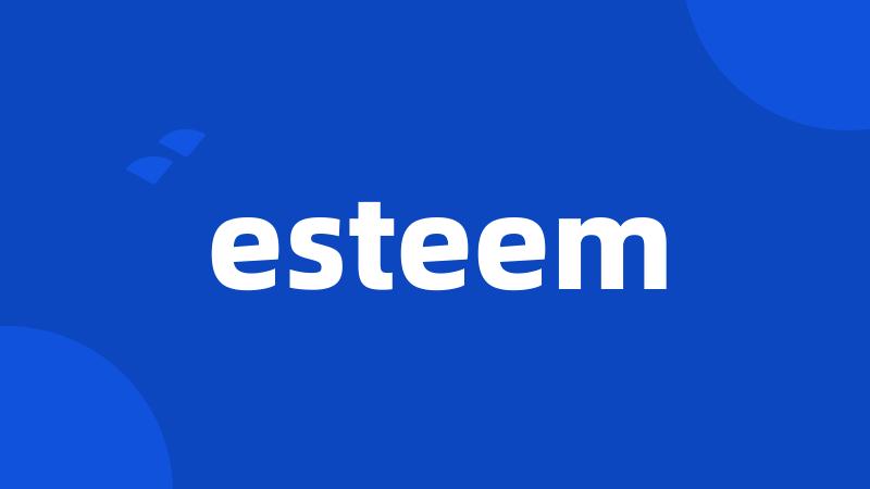 esteem