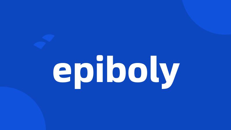 epiboly