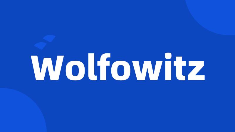 Wolfowitz