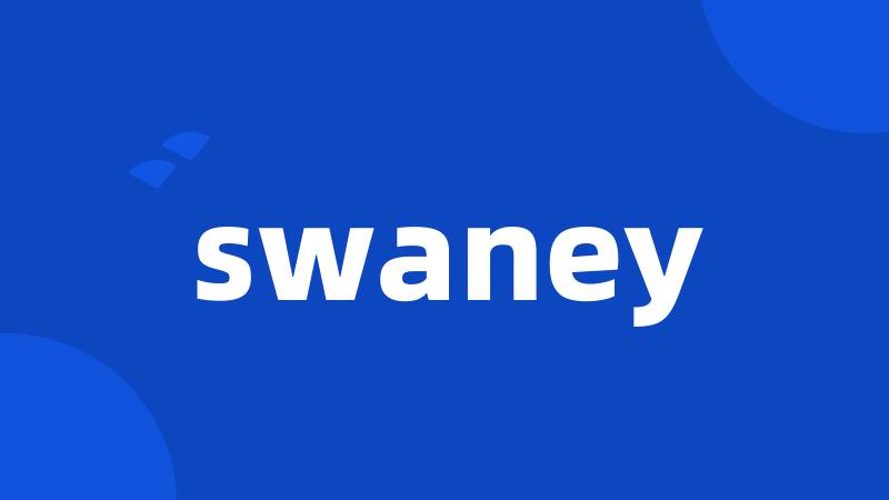 swaney