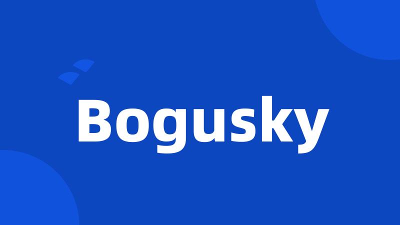Bogusky