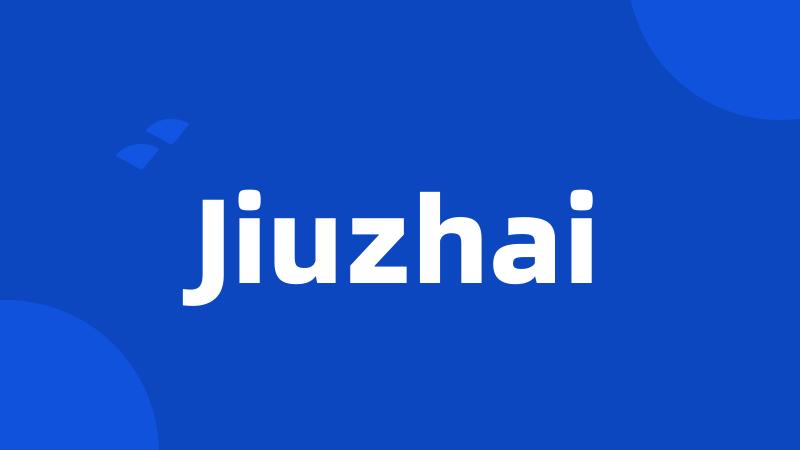 Jiuzhai