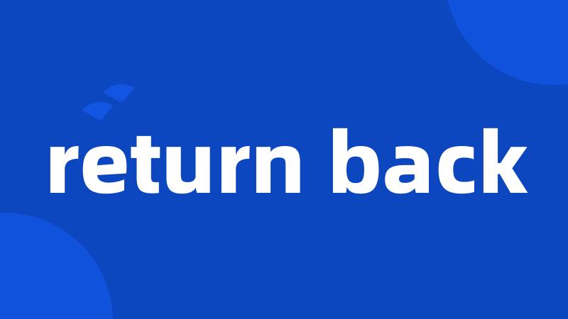 return back