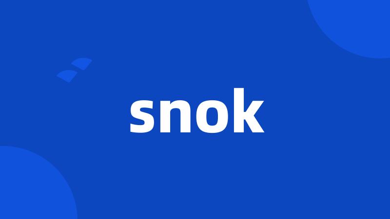 snok