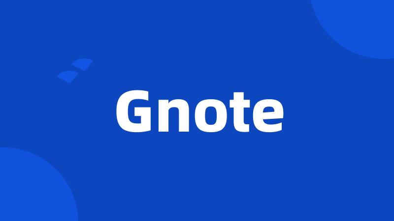 Gnote