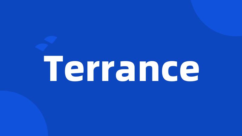 Terrance