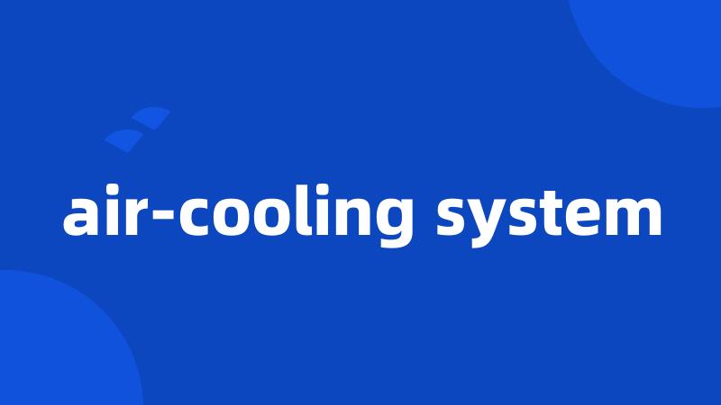 air-cooling system