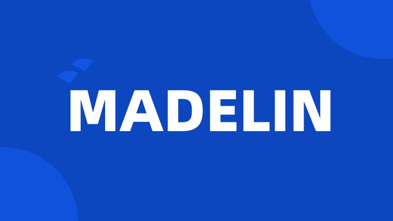 MADELIN