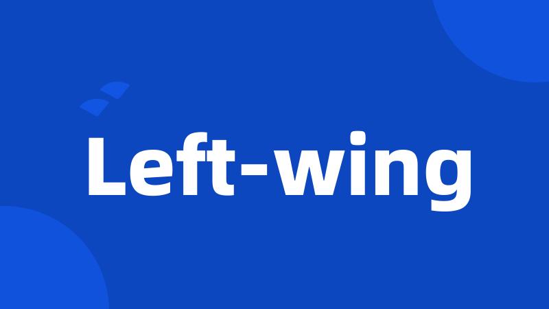 Left-wing