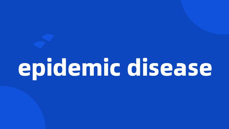 epidemic disease