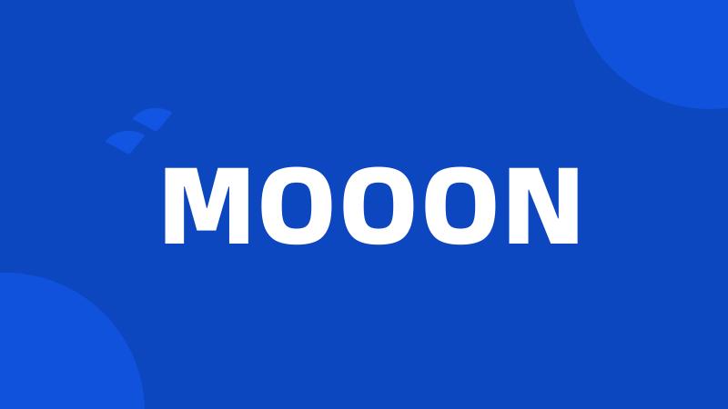 MOOON