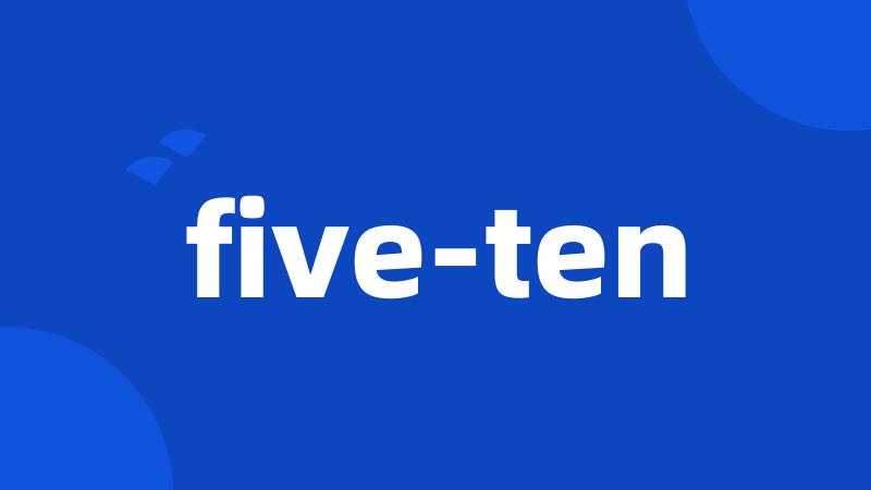 five-ten