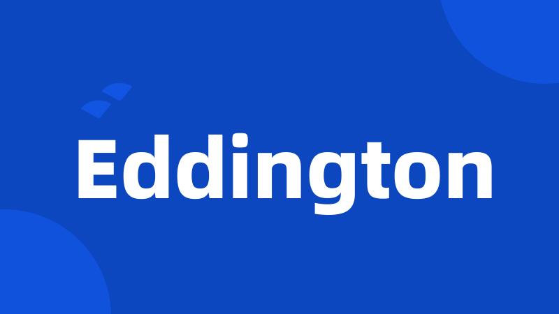 Eddington