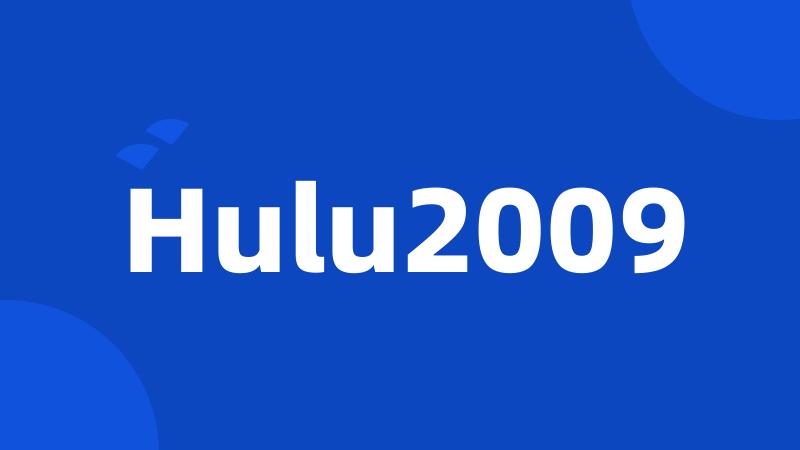 Hulu2009