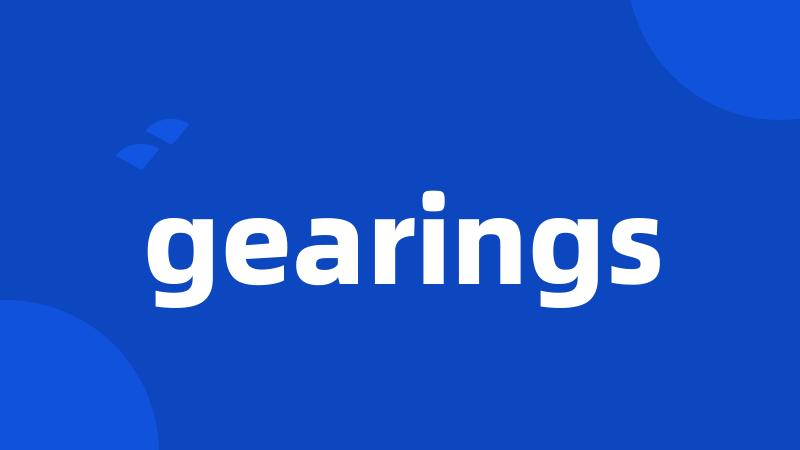 gearings