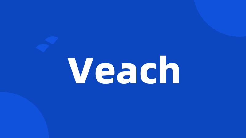 Veach