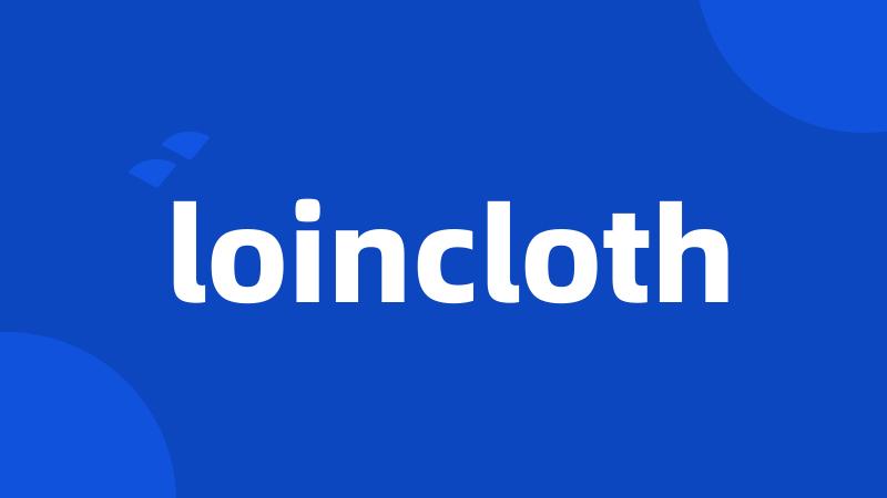 loincloth