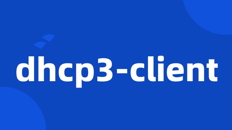 dhcp3-client