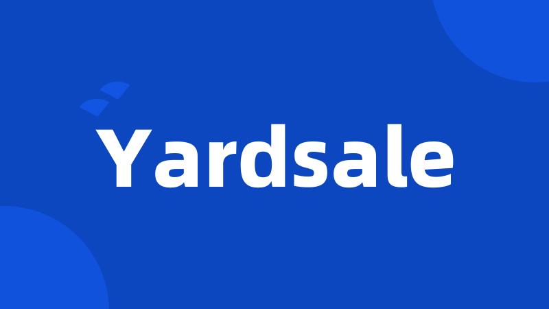 Yardsale