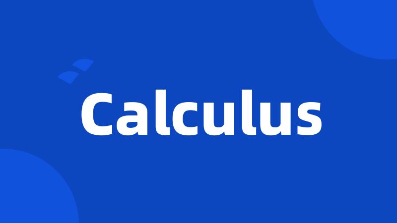 Calculus