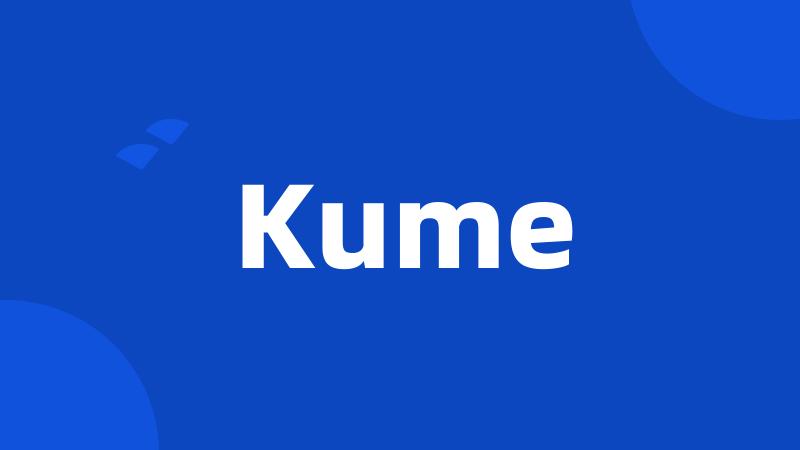 Kume