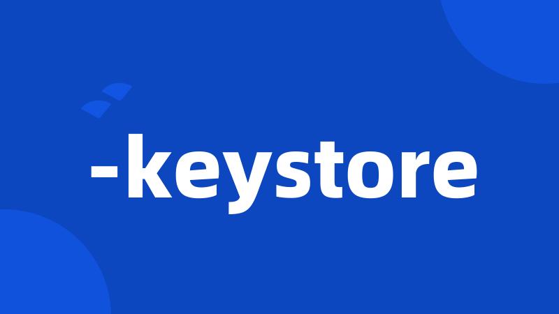 -keystore