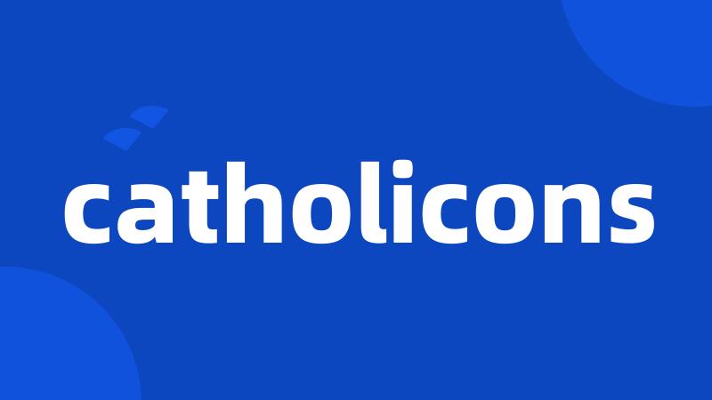 catholicons