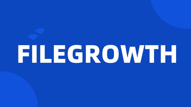 FILEGROWTH