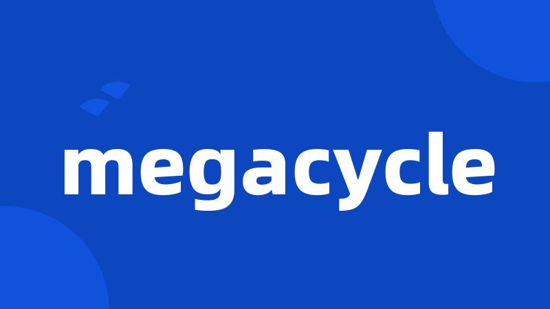 megacycle