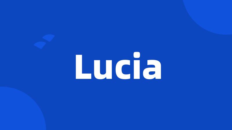 Lucia