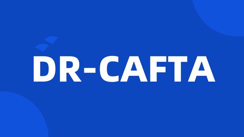 DR-CAFTA