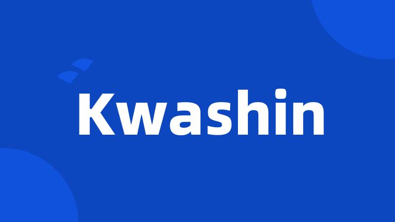 Kwashin