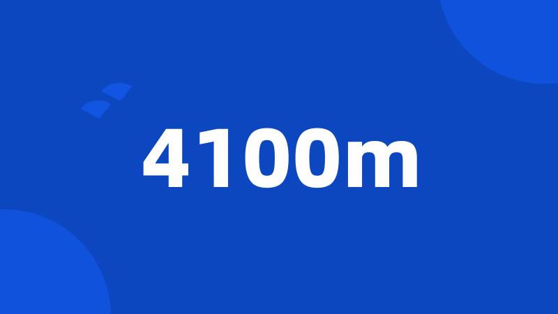 4100m