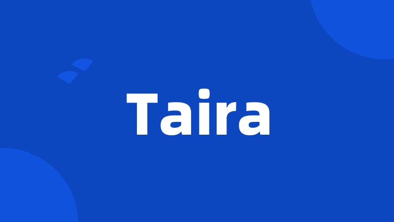 Taira