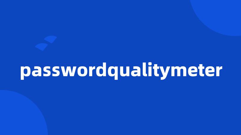 passwordqualitymeter