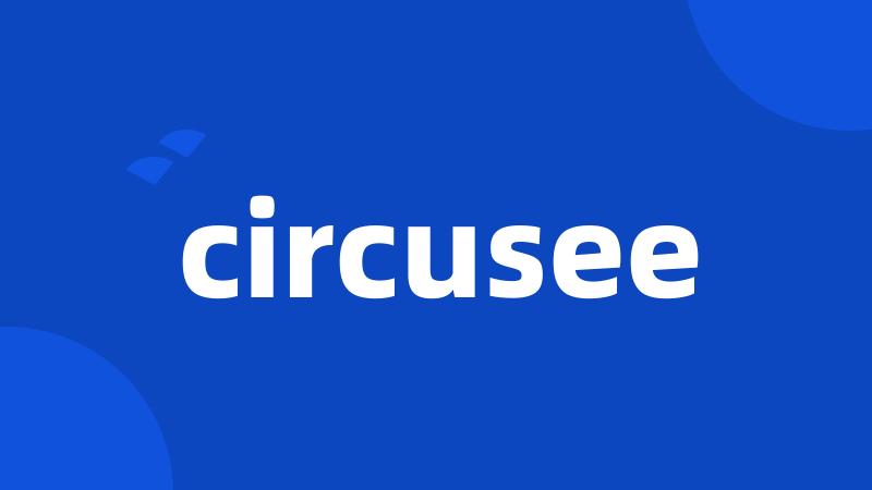 circusee