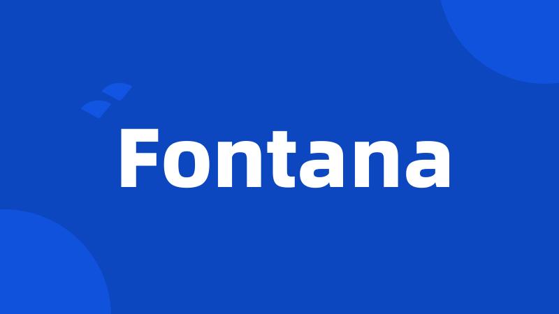 Fontana