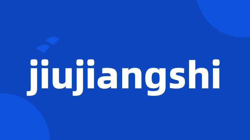 jiujiangshi