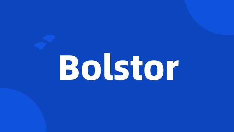 Bolstor