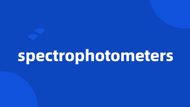 spectrophotometers