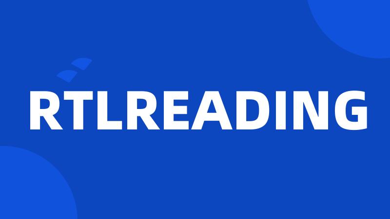 RTLREADING