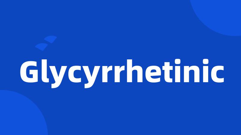 Glycyrrhetinic