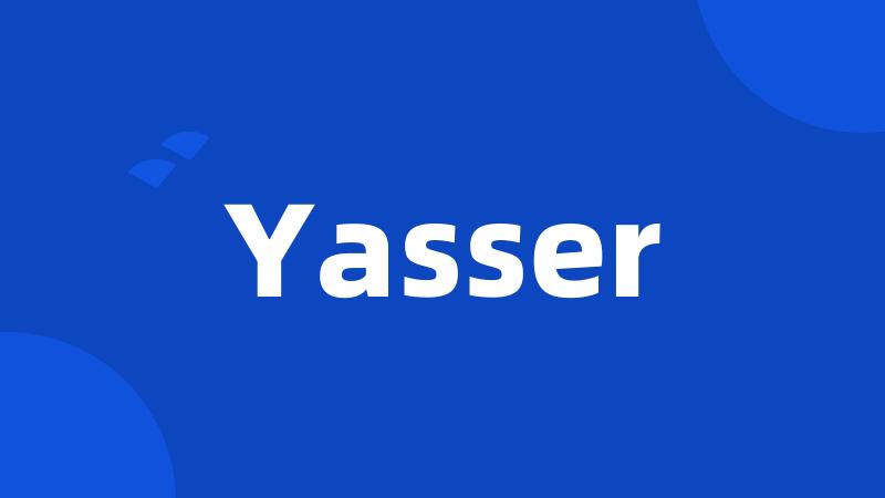 Yasser